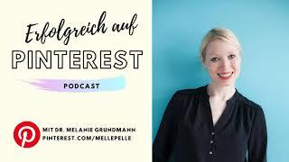 Pinterest für Anfänger - Potential und Chancen im Pinterest Marketing für Unternehmen | Podcast #1