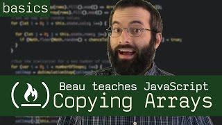 Copying Arrays (deep and shallow) - Beau teaches JavaScript