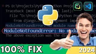 How to Fix Module Not Found Error in Python - ModuleNotFound Error (FIXED)