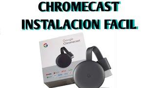 Chromecast instalación, configuración fácil