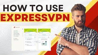 Unlock Worldwide Streaming: How to Use ExpressVPN 2023