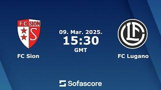 FC Sion vs FC Lugano LIVE  | Super League Switzerland 2025