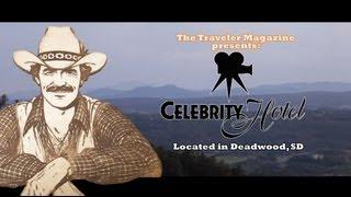 Celebrity Hotel | Deadwood South Dakota | Black Hills