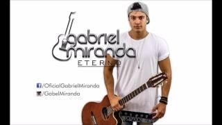 Eterno (Amei Você) - Gabriel Miranda