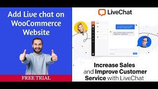 LiveChat for WooCommerce plugin | LiveChat Free Trial Review | How to increase WooCommerce Sales