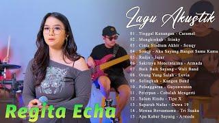 Lagu Akustik Santai Minggu Ini ~ Musik Akustik Cover By Regita Echa Terbaru 2024