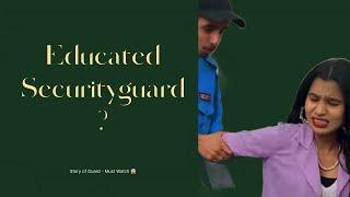 Security Guard | Tushar Gandharv Story | Hindi Short Film #explore #inspirationalstory #trending