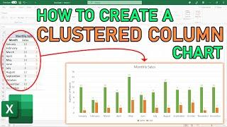 How To Create a CLUSTERED COLUMN Chart in EXCEL - Step By Step