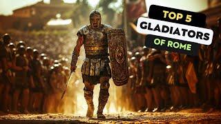 Top 5 Gladiators of Ancient Rome – Legends of the Arena!