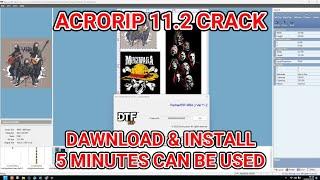 ACRORIP 11.2 CRACK Full Version - DTFRIP NO DONGLE #acrorip11 #dtfprinters #acrorip10