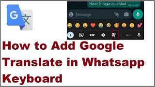 How to Add Google Translate in Whatsapp Keyboard