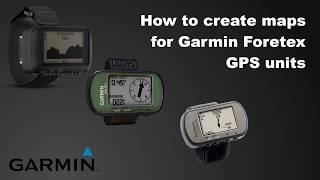 How to create maps for Garmin Foretex GPS units in Basecamp