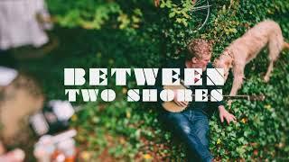 Glen Hansard 'Between Two Shores' Available Now