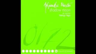 Alejandro Martin   Shadow Moon Original Mix