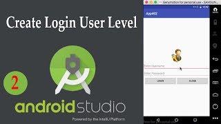 Learn Android Studio Speak Khmer | 02. How to Create Login User Level in Android Studio