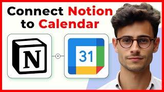 How To Connect Notion To Google Calendar (Easiest Method)
