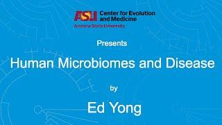 Human Microbiomes and Disease | Ed Yong