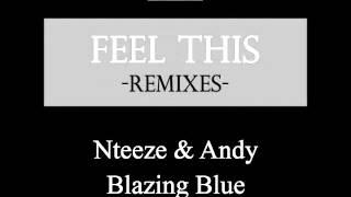 Andre Harris - Feel This (Nteeze & Andy Deep Teck Instrumental)