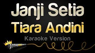 Tiara Andini - Janji Setia (Karaoke Version)