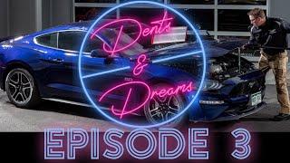 Dents & Dreams Episode 3