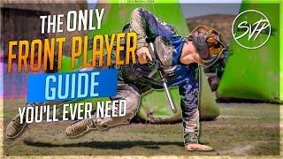 The ONLY FRONT PLAYER Guide You'll EVER NEED | 2022 Paintball Season