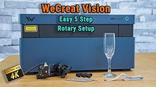 Easy Rotary Setup- WeCreat Vision #wecreate #rotary #laser #laserengraving #glassengraving