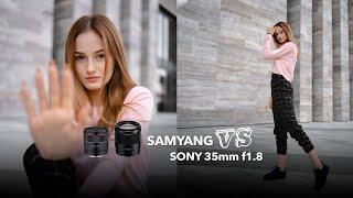 Is Samyang 35mm f1.8 better than Sony 35mm f1.8 ? $400 vs $750 Lens