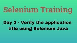 Selenium Training # 2 | How to verify page title in Selenium Webdriver | NATASA Tech