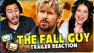 THE FALL GUY Official Trailer Reaction! | Ryan Gosling | Emily Blunt