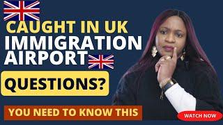 Part 2: "Caught in UK Immigration Airport Questions? Here's What You NEED to Know in 2023!"