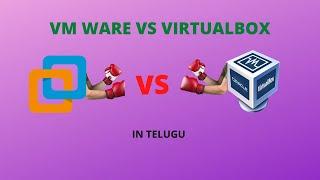 VMware vs Virtual box. Which one is best??  | TELUGU |