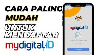 Cara paling mudah untuk daftar mydigitalID