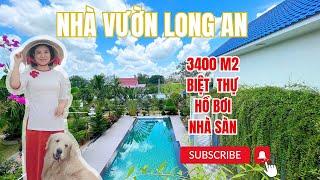 Nhà vườn 3400m2 | Nhà vườn Đức Hòa Long An| Biệt thự hồ bơi sân vườn