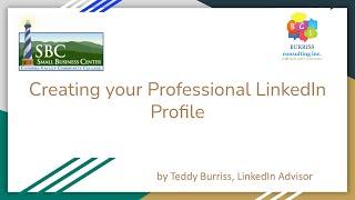 CVCC SBC Webinar - Building a Professional LinkedIn Profile