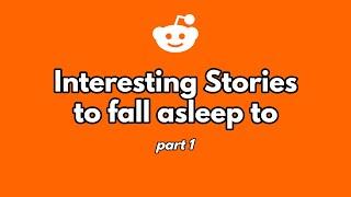 1 hour of stories to fall asleep to. (part 1)