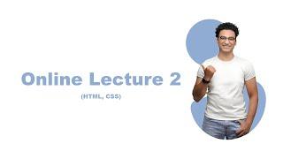 [Lecture 2] Online Class (HTML,CSS)