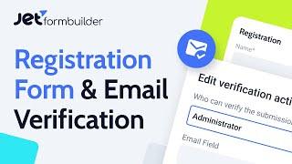 How to Create a User Registration Form With Email Verification in WordPress | JetFormBuilder