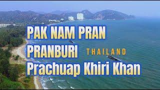  Pak Nam Pran & Pranburi Beach | ตำบล ปากน้ำปราณ | Prachuap Khiri Khan