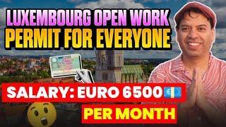 Luxembourg open work permit | How to get Luxembourg open work permit | Luxembourg open work permit