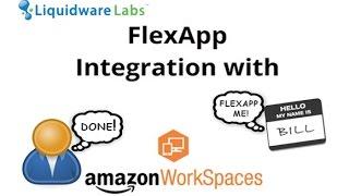 Liquidware FlexApp Layering with Amazon WorkSpaces