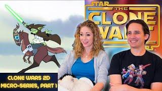 Clone Wars 2D Micro Series Reaction | Volume 1