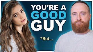 3 Reasons Women Reject Good Men (SAD, BUT TRUE!)