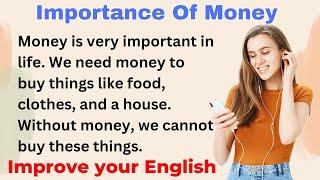 Importance Of Money | Improve your English | Everyday Speaking | Level 1 | Shadowing Method