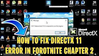 How To Fix DirectX 11 Error in Fortnite Chapter 2 And Fix DX11 feature level 10.0 in Fortnite Ch 2