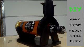 DIY Wooden (Funny Little Cowboy, Whiskey Bottle Holder)