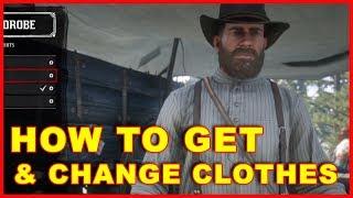 Red Dead Redemption 2: How to Get New Clothes & Change Clothes