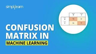 Confusion Matrix TensorFlow | Confusion Matrix Explained With Example | 2023 | Simplilearn
