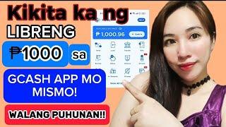 PAANO KUMITA SA GCASH APP MISMO NG LIBRENG ₱1000 | WALANG PUHUNAN KAHIT PISO !! #gcash