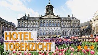 Hotel Torenzicht hotel review | Hotels in Amsterdam | Netherlands Hotels