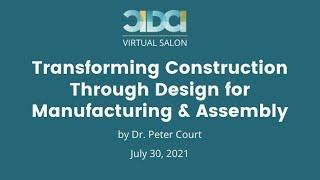 Transforming Construction Through Design for Manufacturing & Assembly (DfMA)